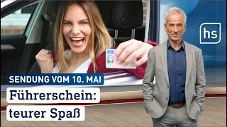 Führerschein: teurer Spaß | hessenschau vom 10.05.2024