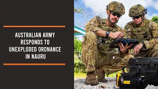 Army responds to unexploded ordnance in Nauru