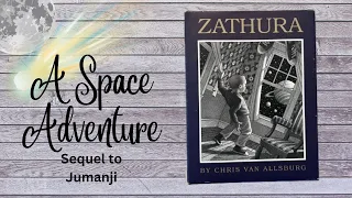 Zathura Read Aloud | Jumanji Spin-Off | Creative Read Alouds