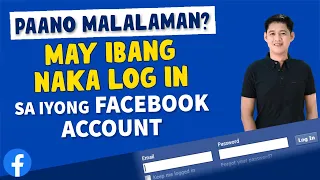 Paano Malalaman kung may Ibang Naka Log In sa Iyong Facebook Account