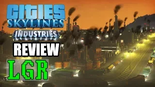 LGR - Cities: Skylines Industries Review
