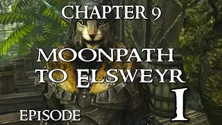 SKYRIM - Special Edition [Modded] Ch.9#  Moonpath to Elsweyr - 1