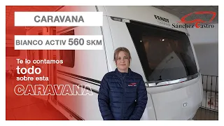 Nueva caravana Fendt Bianco Activ 560 SKM - Caravanas Sánchez Castro