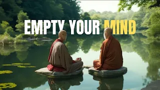 Empty Your Mind | A Powerful Zen Story