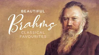 Beautiful Brahms - Classical Favourites