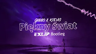 Gibbs x Kiełas - Piękny świat (ALE TO SLAP HOUSE)