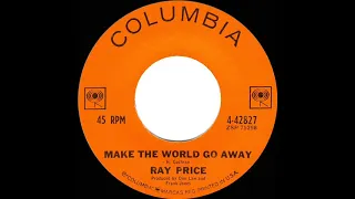 1963 Ray Price - Make The World Go Away