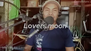 Lovers Moon (cover) | Vin's Music Lover