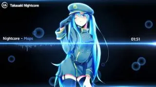 Nightcore - Maps (Cover)