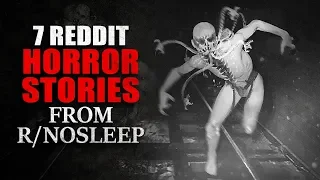 7 REDDIT HORROR STORIES From deep within r/Nosleep