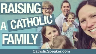 Raising Children (catholic marriage advice)