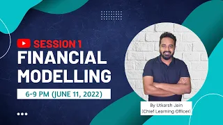 Let's Build a Financial Model from Scratch | Session 1