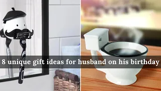 8 Most Unique Gift Ideas for Husband on His Birthday