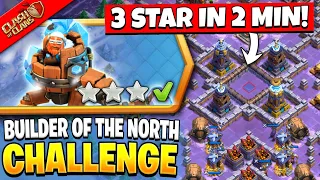 How to 3 Star Builder Base of the North Challenge in Clash of Clans | Coc New Event Attack