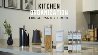 Kitchen Organization Guide (Fridge, Pantry, Spices & more) + Tour