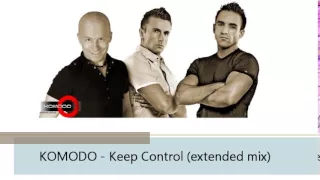 Komodo - Keep Control (extended mix)