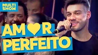 Amor Perfeito | Lucas Lucco + É o Tchan + Mr. Catra + Anitta | Música Boa ao Vivo | Multishow