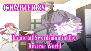 Immortal Swordsman in The Reverse World Chapter 88 [English Sub] | MANHUAES.COM
