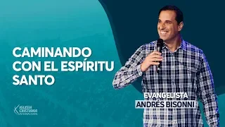 Evangelista Andres Bisonni - CAMINANDO CON EL ESPÍRITU SANTO