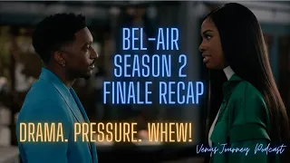 Bel-Air Season 2 Finale Recap!