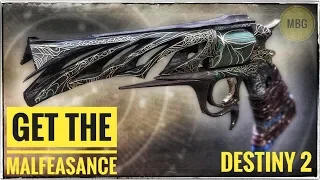 How to get Malfeasance Destiny 2 Easy Guide