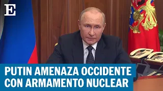 Guerra de Ucrania | Putin amenaza a Occidente con usar armamento nuclear | EL PAÍS