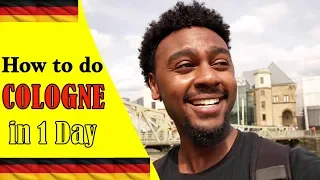 How to Spend 1 Day in Cologne, Germany - Afrowanders