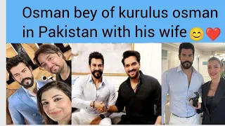 Kurulus osman arrives in Pakistan |Turkish actor Burak ozcivit