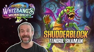 (Hearthstone) Shudderblock Tendril Shaman in Whizbang's Workshop!