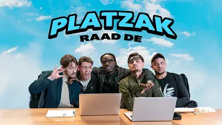 PLATZAK - RAAD DE ARTIEST FT. FREDDIE KONINGS