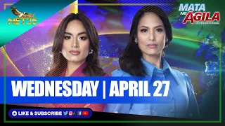 WATCH: Mata ng Agila International - April 27, 2022 | 9:30PM