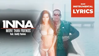 INNA feat. Daddy Yankee - More Than Friends (Official Instrumental Lyrics Music Video)