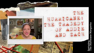 The Hurricane: The Tragedy of Addie and Zach