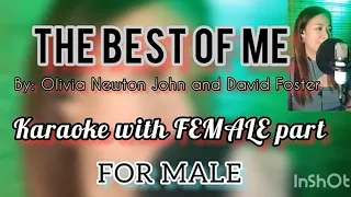 THE BEST OF ME (Karaoke with Female Part)    By: David Foster & Olivia Newton John