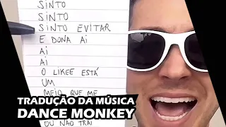 Tradução da música - Dance Monkey (Tones and I)