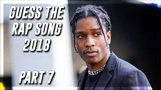 Guess The Rap Song (2018 Edition) Part 7