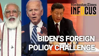 Decoding President Joe Biden’s China challenge; future of US-India ties
