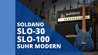SOLDANO SLO-100 & SLO-30 Overview with SUHR Modern Guitar