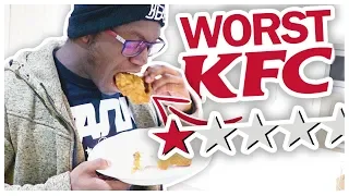 TRYING THE WORST REVIEWED KFC