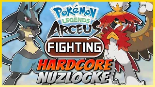 Pokémon Legends Arceus - FIGHTING type only - Hardcore Nuzlocke
