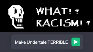Undertale, but AI writing made it TERRIBLE...
