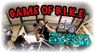 GAME OF B.I.K.E - FREECOASTER EDITION!