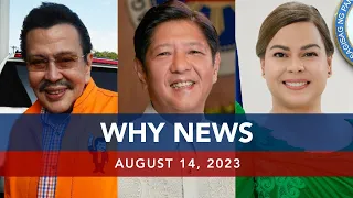 UNTV: WHY NEWS | August 14, 2023