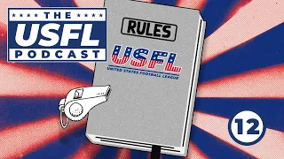 USFL Rules Released! Hard Knocks Show Coming? | USFL Podcast #12