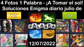 4 Fotos 1 Palabra - ¡A Tomar el sol! - 12/07/2022 - Solucion Enigma diario + Enigma bonifi - julio