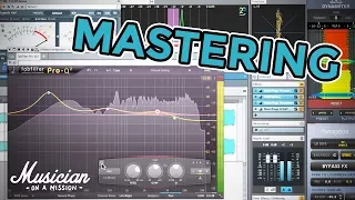 The Power of Mastering Your Mix (Using Just TWO Plugins) | musicianonamission.com