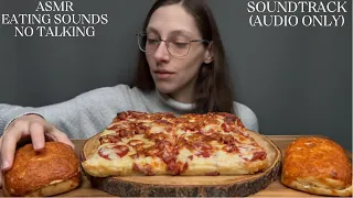 PEPPERONI PIZZA AND BUTTEREY CHEESE BUNS / ASMR SOUNDTRACK / NO TALKING / EATING SOUNDS / AUDIO ONLY