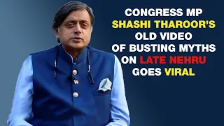 Congress MP Shashi Tharoor’s old video of busting myths on late Nehru goes viral
