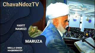 MULLA SHODI HAQBERDIYEV HAYIT NAMOZ MARUZASI