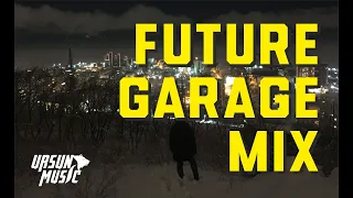 FUTURE GARAGE MIX (FEBRUARY)